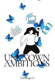 Unknown Ambitions