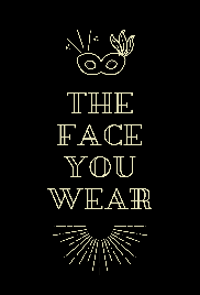 The Face You Wear
