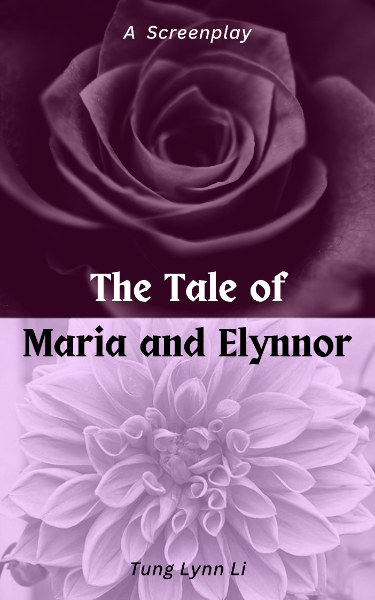 Screenplay Cover Image for The Tale of Maria and Elynnor>