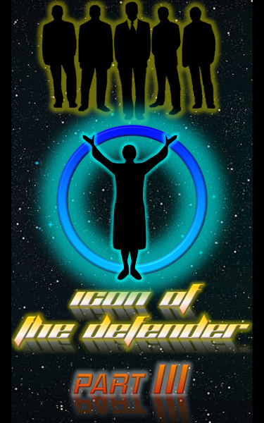 Screenplay Cover Image for Icon of the Defender Part III>