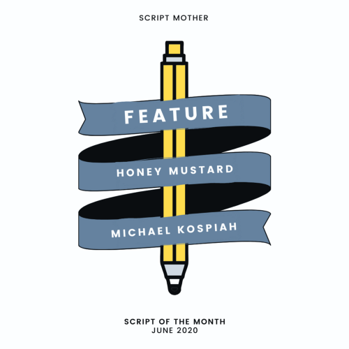 Feature - Honey Mustard - Michael Kospiah